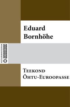 Eduard Bornhöhe - Tallinnast Nuustakule