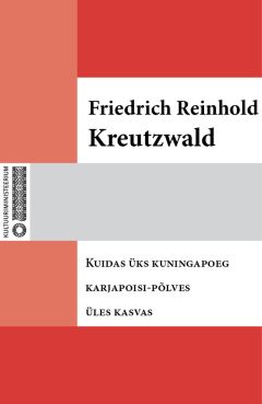 Friedrich Reinhold Kreutzwald - Kaksteistkümmend tütart