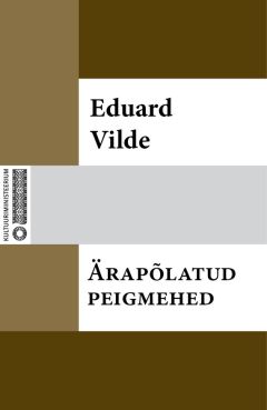 Eduard Vilde - Jumala tahe