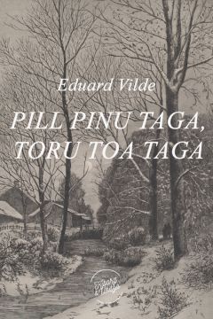 Eduard Vilde - Kui tuli tähendus…