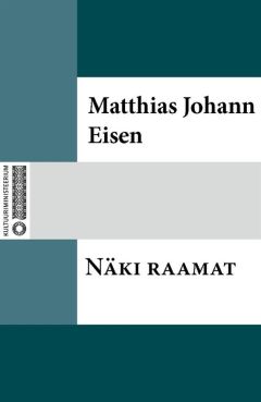 Matthias Johann Eisen - Narvast Tallinna