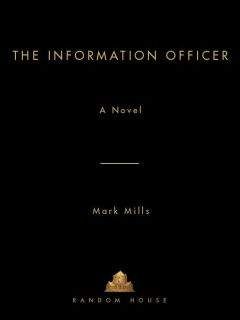 Mark Mills - The Information Officer