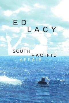 Ed Lacy - South Pacific Affair