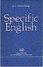 Мария Аполлова - Specific English. Грамматические трудности перевода