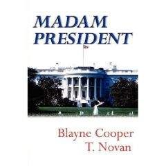 Blayne Cooper - Мадам Президент